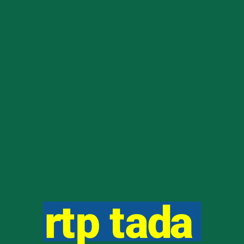 rtp tada